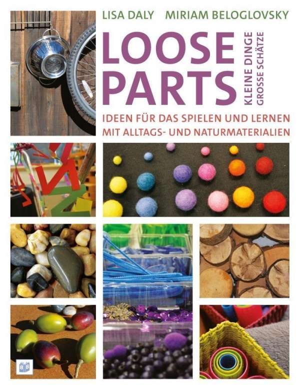 Rütter_Translation_Köln_Loose Parts_Kleine Dinge große Schätze_Ideen für das Spielen und Lernen mit Alltags- und Naturmaterialien